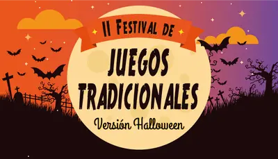 II Festival de Juegos Tradicionales - Edici&oacute;n Halloween