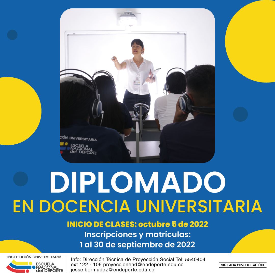 Diplomado en Docencia Universitaria 2022-2 Diplomado en Docencia Universitaria 2022-2